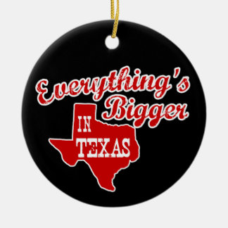 Everything's bigger in Texas | Red Black Ornament