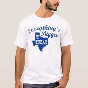 Everything's bigger in Texas State Shape Shirt