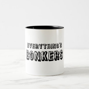 Everything's Bonkers Two-Tone Coffee Mug
