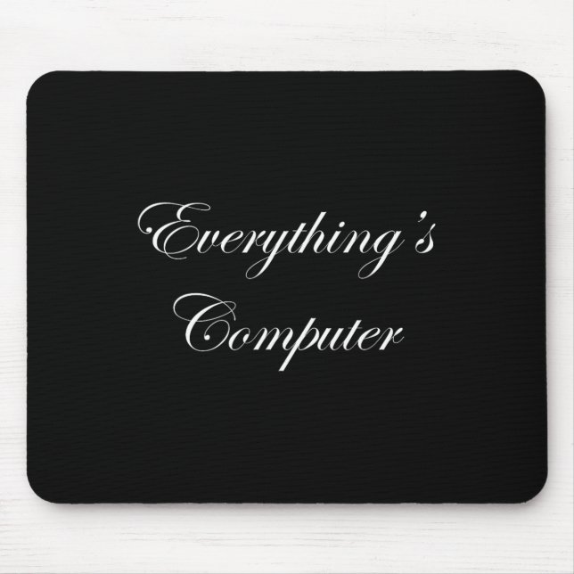 Everythings Computer In A Tesler Donald Trumps Ele Mouse Mat (Front)