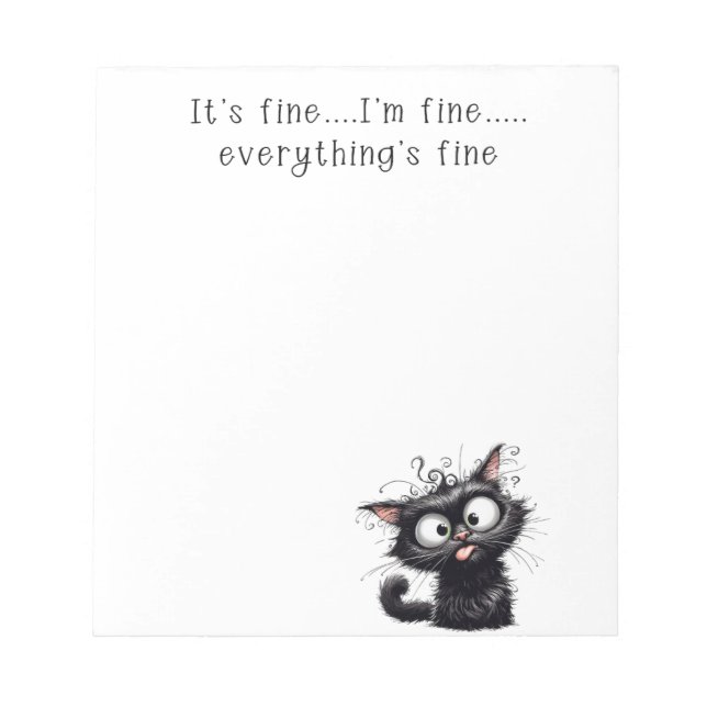 Everything's Fine Funny Notepad for Teachers (Front)