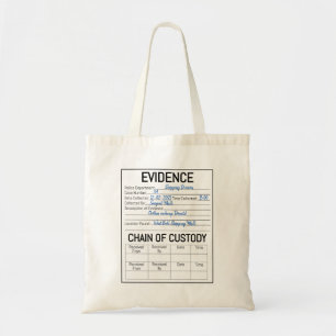 Evidence chain of custody crime game role play fa tote bag