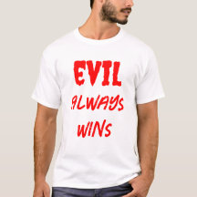 Evil Always Wins Men's Basic