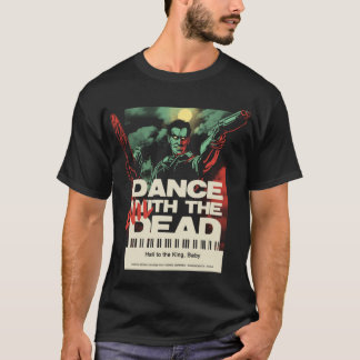 Evil Dead T-ShirtDance with the Evil Dead T-Shirt_ T-Shirt