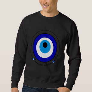 Evil Eye Nazar Mashallah Inshallah Masha'allah Ins Sweatshirt