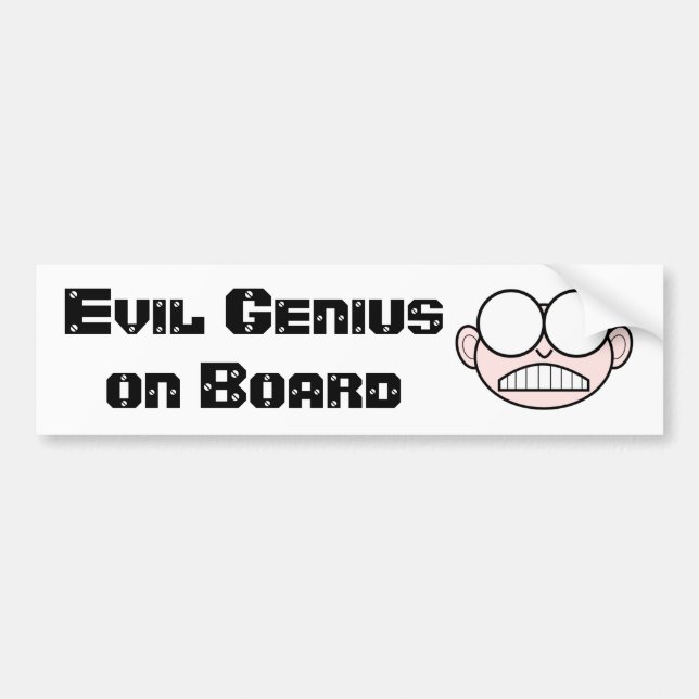 Evil Genius Bumper Sticker (Front)