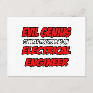 Evil Genius...Electrical Engineer Postcard