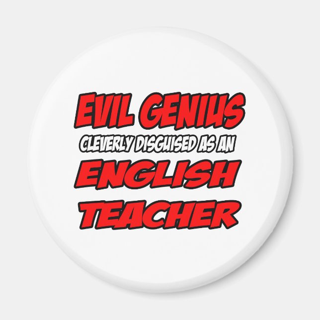 Evil Genius...English Teacher Magnet (Front)