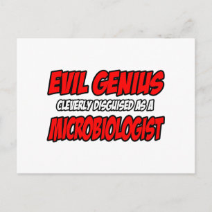 Evil Genius...Microbiologist Postcard