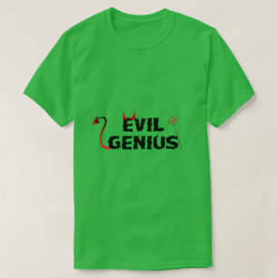 Evil Genius T-Shirt