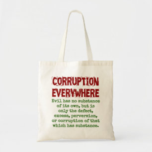 Evil Has No Substance Of Its Own - Corruption Quot Tote Bag