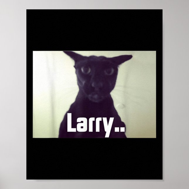 Evil Larry Meme Larry Cat Meme Cursed Memes Brainr Poster (Front)
