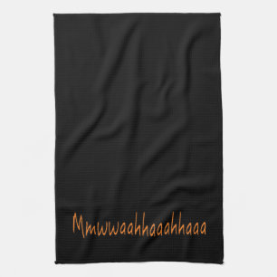 Evil Laughter Mmwwaahhaaahhaaa Halloween Tea Towel