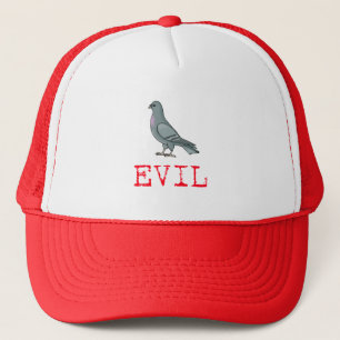 Evil Pigeon Trucker Hat