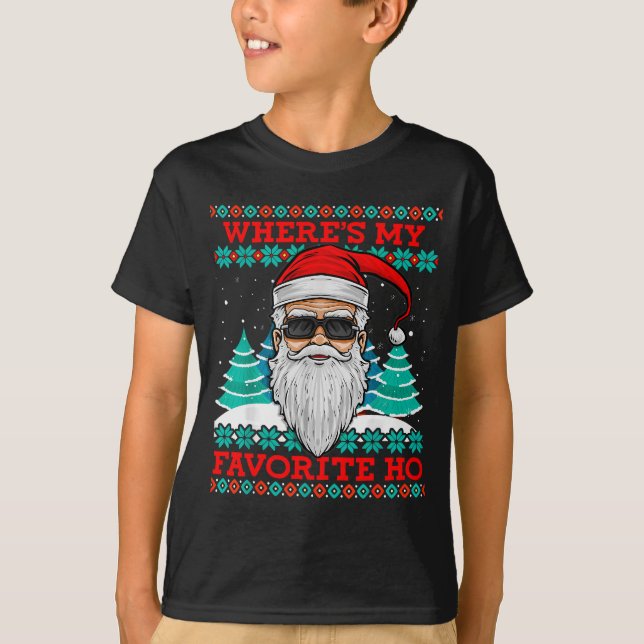 Evil Santa Where's My Favorite Ho Funny Ugly Chris T-Shirt (Front)