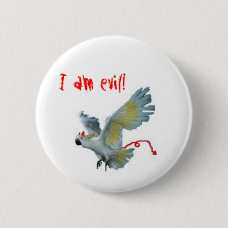 Evil Sulfur Crested Cockatoo 6 Cm Round Badge