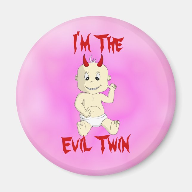 Evil Twin Magnet (pink) (Front)