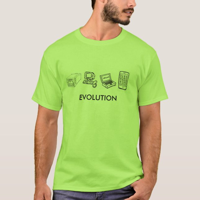 Evolution......computer style T-Shirt (Front)