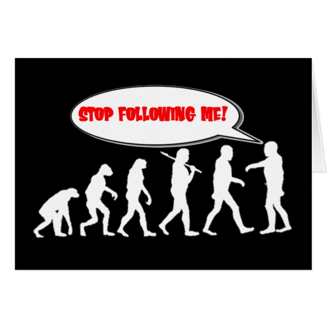 Evolution / Creation Stop Following Me (Front Horizontal)