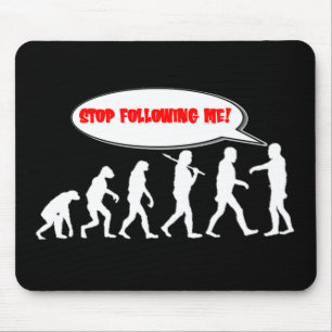 Evolution / Creation Stop Following Me Mouse Mat