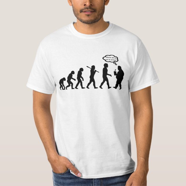Evolution gone wrong T-Shirt (Front)