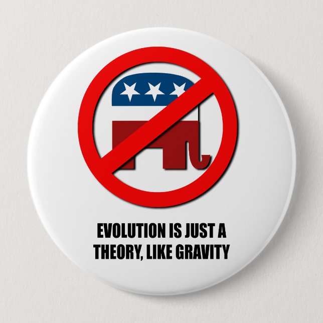 Evolution is just a theory like gravity 10 cm round badge (Front)