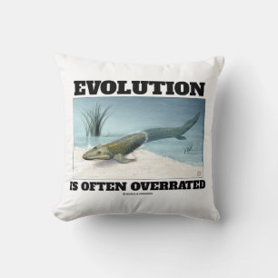 Evolution Is Often Overrated Fishapod Tiktaalik Cushion