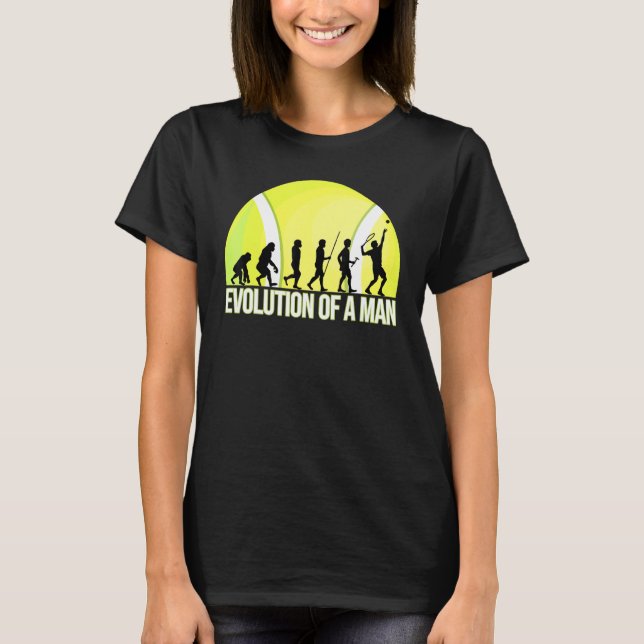 Evolution Of A Man With Tennis Ball And Tennis Rac T-Shirt (Front)
