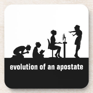 "Evolution of an Apostate" Coaster