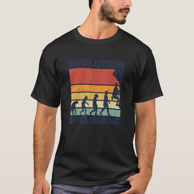 Evolution Of Climbing Bouldering Rock Climber Hike T-Shirt (Front)