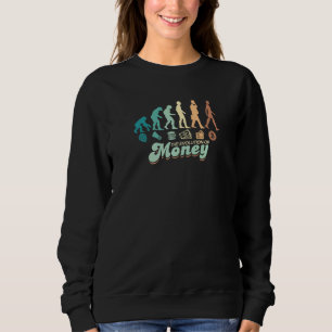 Evolution Of Money Bitcoin Btc Crypto 1 Sweatshirt