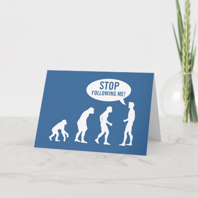 evolution - stop following me! card (Front)