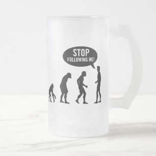 evolution - stop following me! frosted glass beer mug
