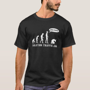 Evolution Traffic Jam Move Stupid Funny Anti Relig T-Shirt