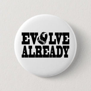 Evolve Already Pin