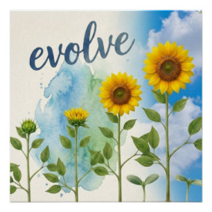 Evolve Sunflower  Poster