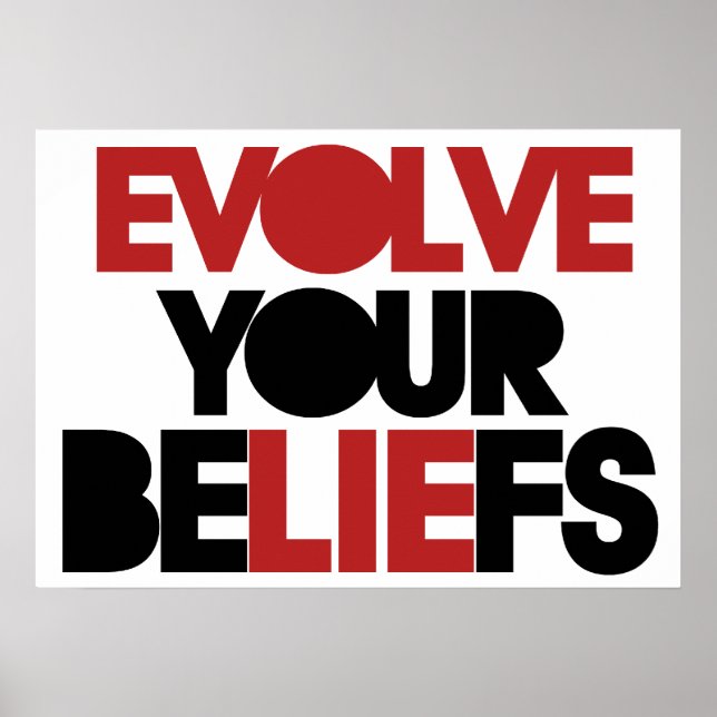 Evolve Your Beliefs Poster (Front)