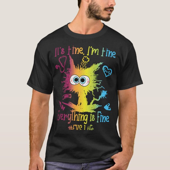 EVS Life Everything Is Fine Colourful T-Shirt (Front)
