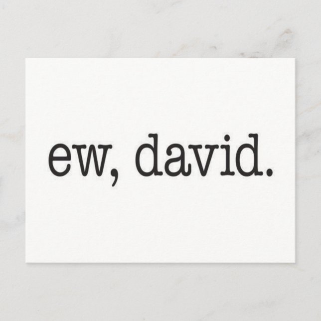 Ew David Meme Postcard (Front)