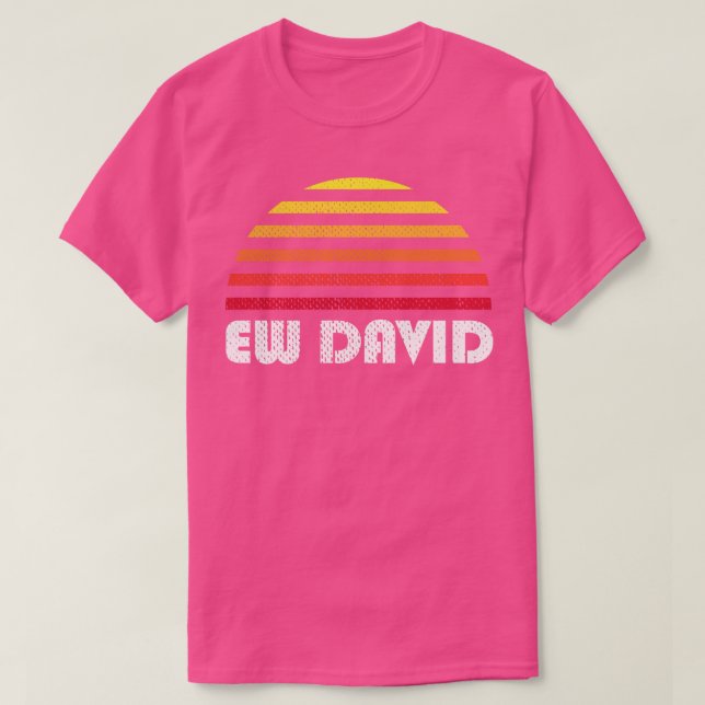 Ew David Sunset T-Shirt (Design Front)