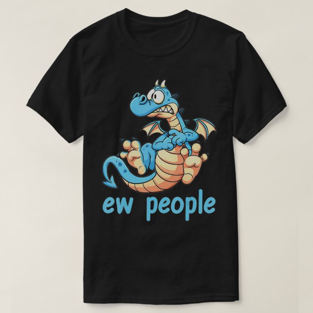 Ew  Dragon  People  T-Shirt (Design Front)