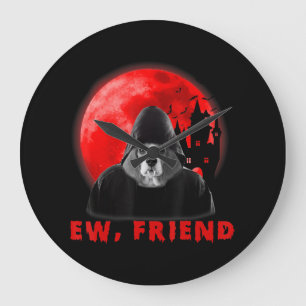Ew, Friend Beagle Dog Halloween Dog Vampire Gifts Large Clock