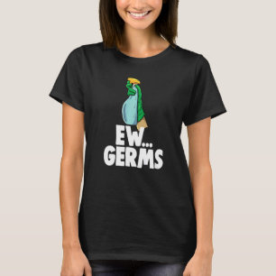 EW Germs Spray Women Cleaning Team  1 T-Shirt