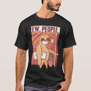 Ew Menschen Sloth Face Mask Social Distancing T-Shirt