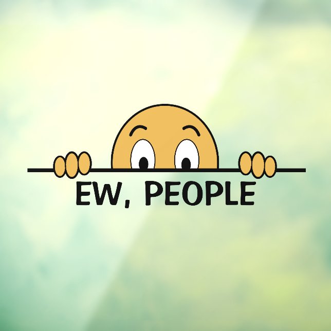Ew People Adult  Window Cling (Sheet 3)