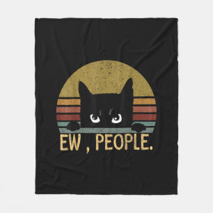 Ew, People Black Cat Vintage Retro – Funny Cat Fleece Blanket