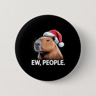 Ew People Capybara Christmas Humor  6 Cm Round Badge