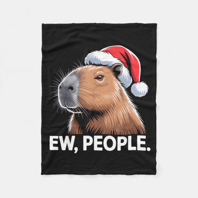 Ew People Capybara Christmas Humor  Fleece Blanket (Front)