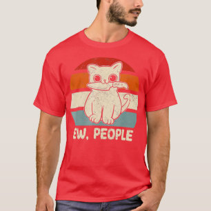 Ew People Cat Knife Meow Kitty Funny Cats Mum And T-Shirt