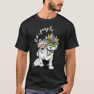 Ew People Cat Not Wearing Surgic T-Shirt